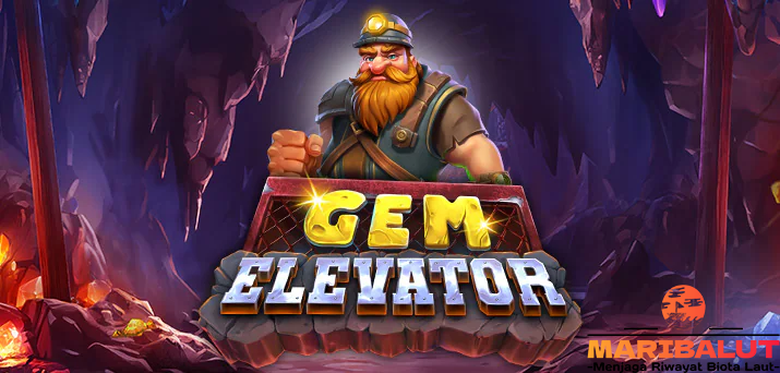 Gem Elevator: Slot Terbaru yang Wajib Dicoba