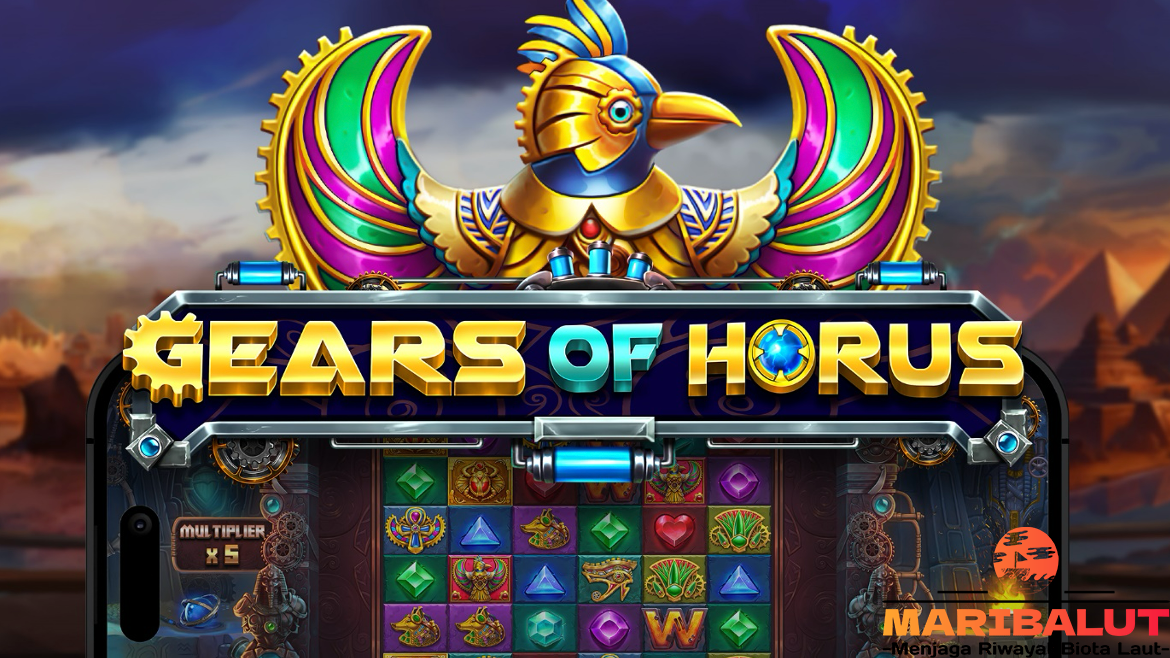 Gear of Horus Slot Online: Review, Fitur Bonus, dan Free Spin