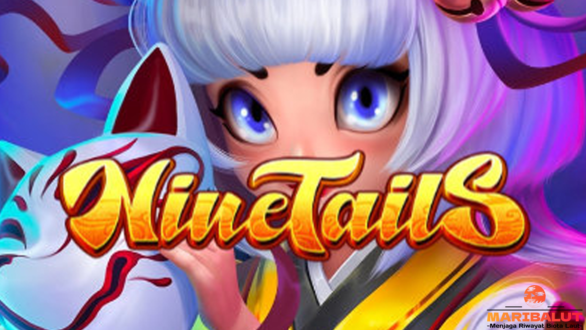 Slot Nine Tails Perlihatkan 4 Sentuhan Visual Super Kece